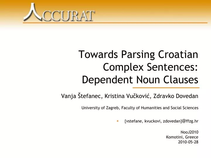 towards parsing croatian complex sentences dependent noun clauses