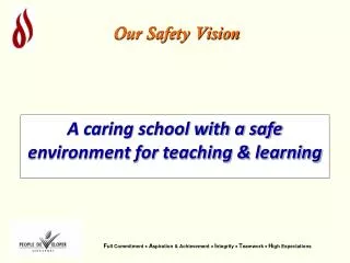 Our Safety Vision