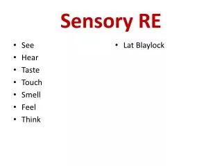 Sensory RE