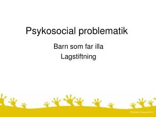 psykosocial problematik