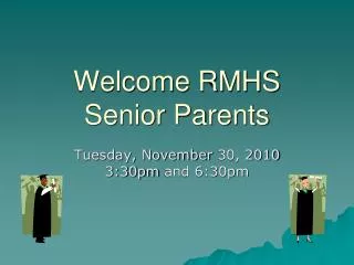 Welcome RMHS Senior Parents