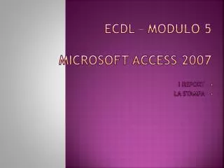 ecdl modulo 5 microsoft access 2007