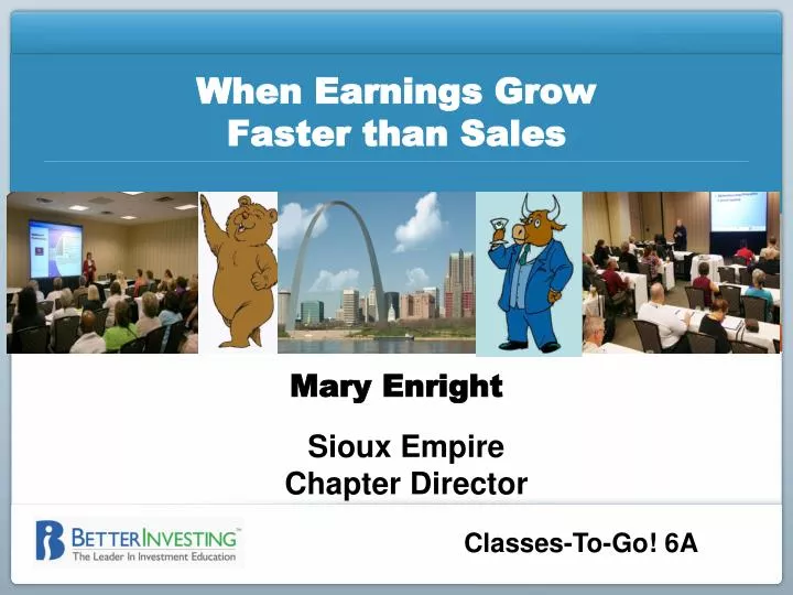when earnings grow faster than sales