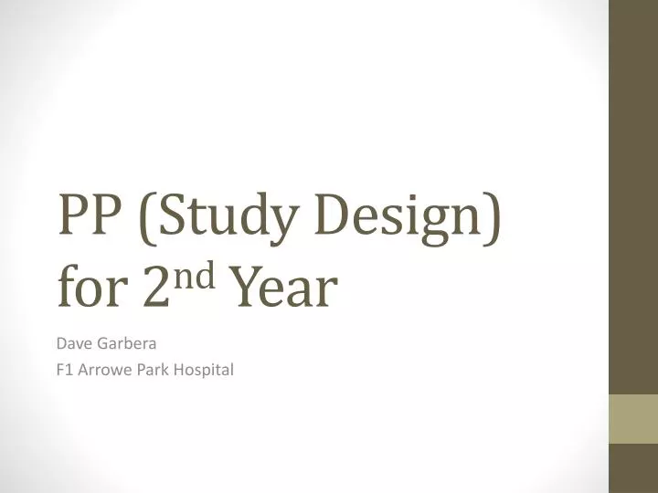 pp study design for 2 nd year