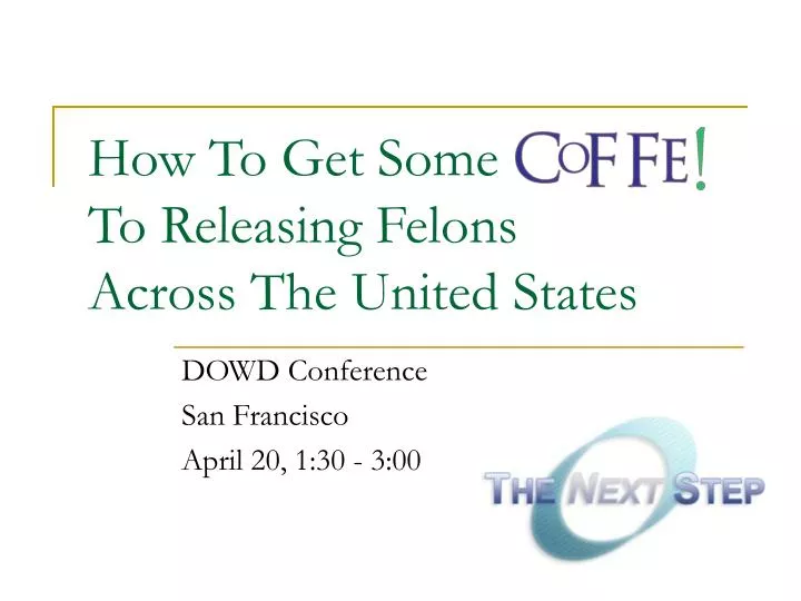 how to get some to releasing felons across the united states