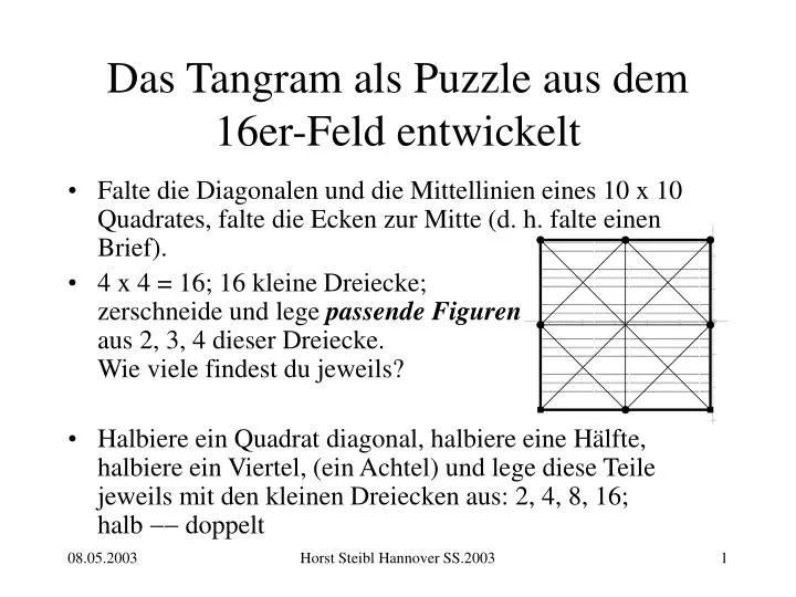 das tangram als puzzle aus dem 16er feld entwickelt