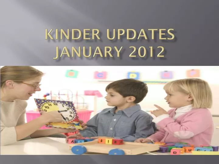kinder updates january 2012