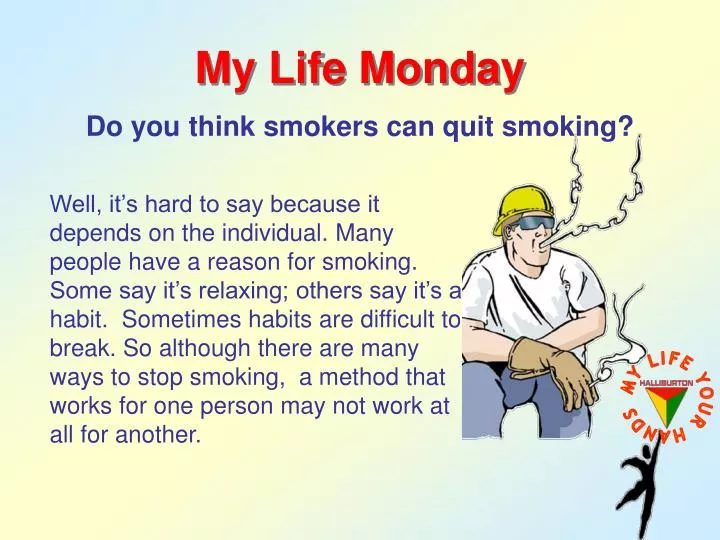 do you think smokers can quit smoking