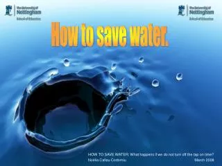 How to save water.