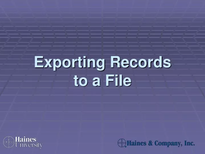 exporting records to a file
