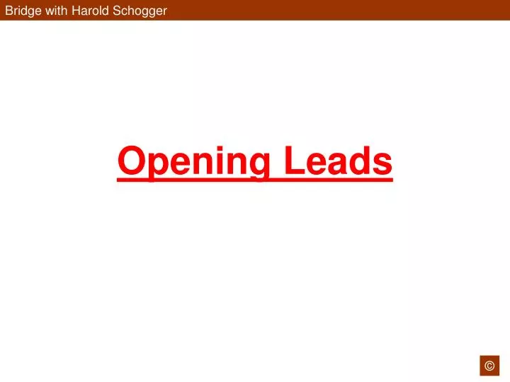 opening leads