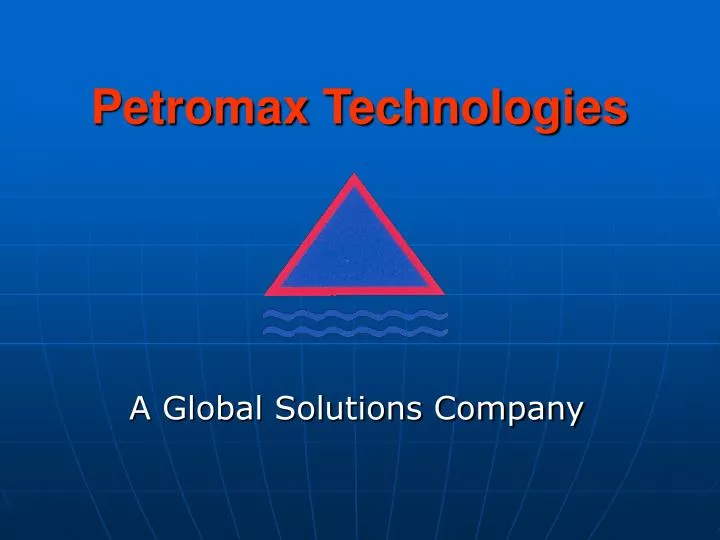 petromax technologies