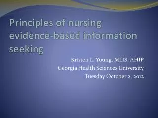 Principles of nursing evidence-based information seeking