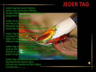 jeder tag