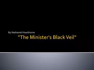 &quot;The Minister's Black Veil&quot;