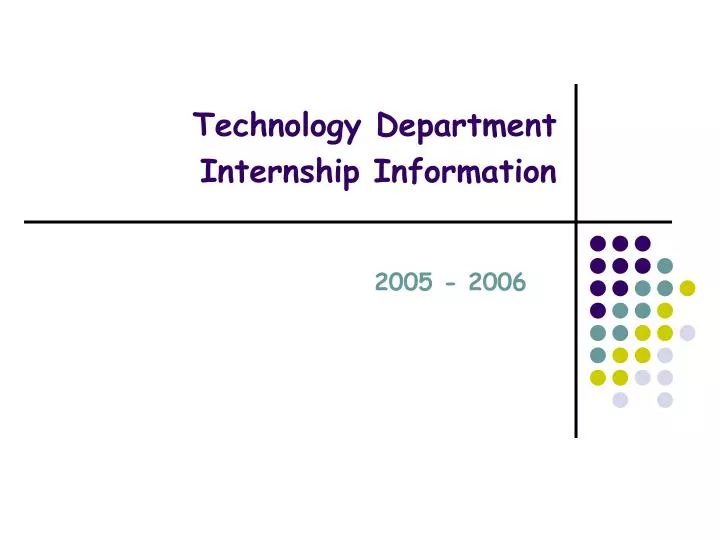 technology department internship information