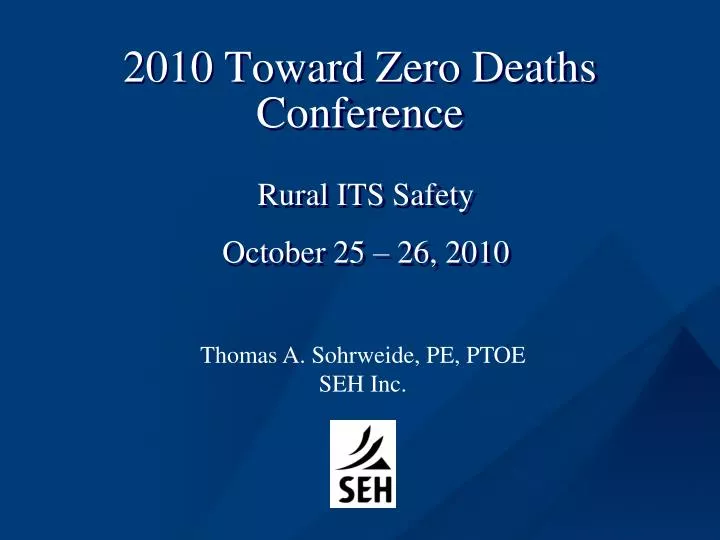 2010 toward zero deaths conference