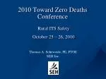2010 Toward Zero Deaths Conference - slide 1