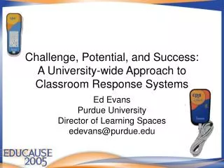Challenge, Potential, and Success: A University-wide Approach to Classroom Response Systems