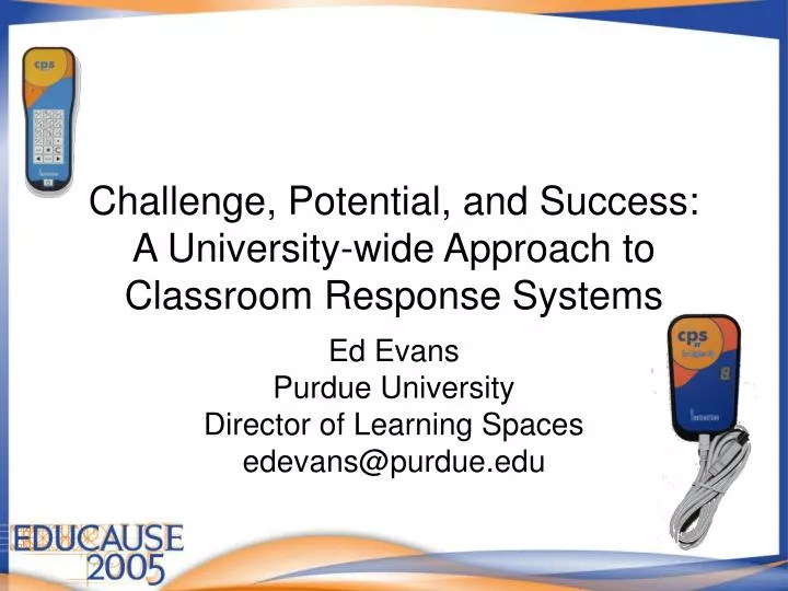 challenge potential and success a university wide approach to classroom response systems