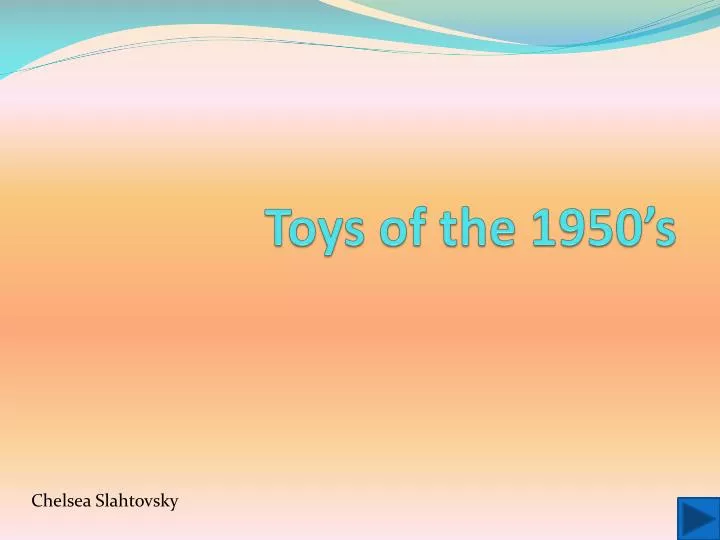 toys of the 1950 s