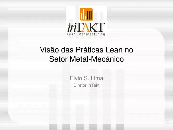 vis o das pr ticas lean no setor metal mec nico