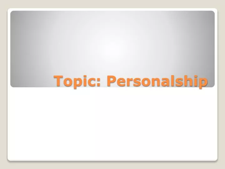 topic personalship