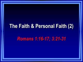 The Faith &amp; Personal Faith (2)