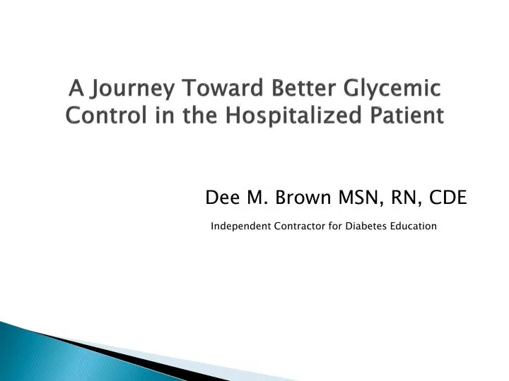 a journey toward better glycemic control in the hospitalized patient