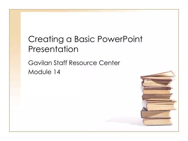 creating a basic powerpoint presentation