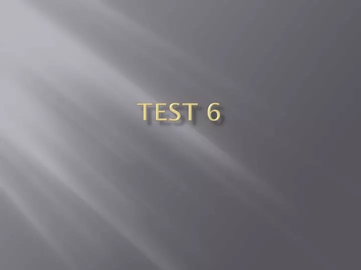 test 6