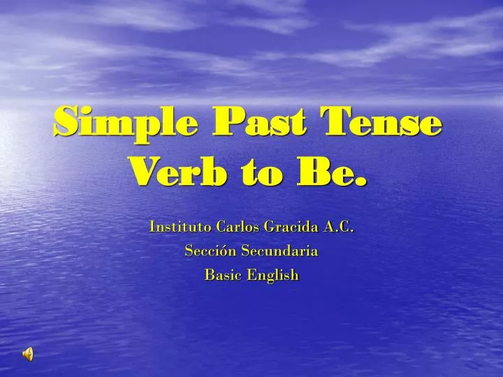 simple past tense verb to be