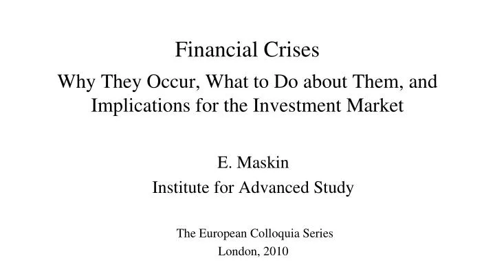 financial crises why they occur what to do about them and implications for the investment market