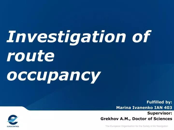 investigation of route occupancy