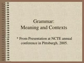Grammar: Meaning and Contexts