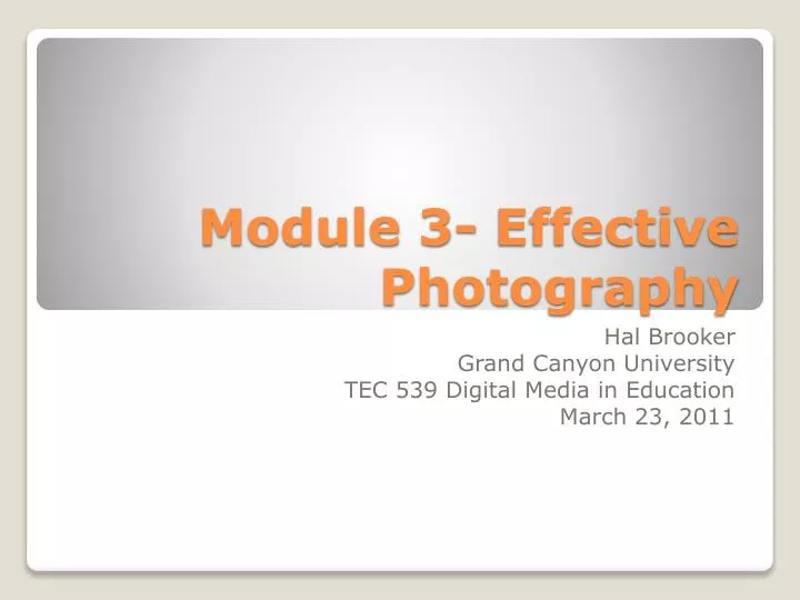 module 3 effective photography
