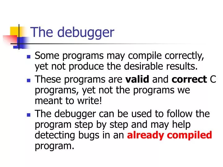 the debugger