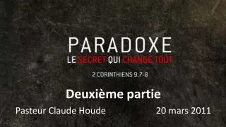 deuxi me partie pasteur claude houde 20 mars 2011