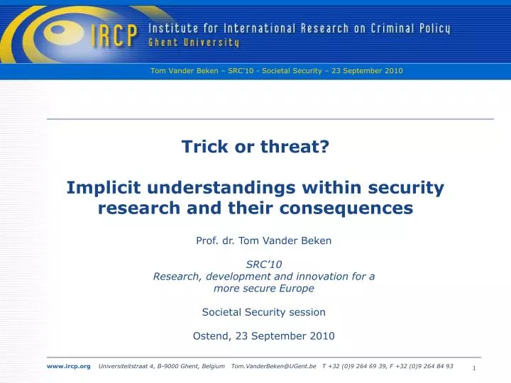 trick or threat implicit understandings within security research and their consequences