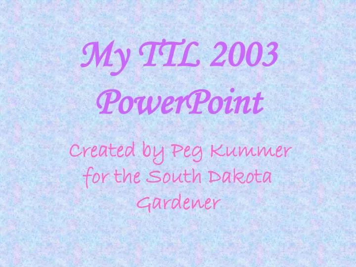 my ttl 2003 powerpoint