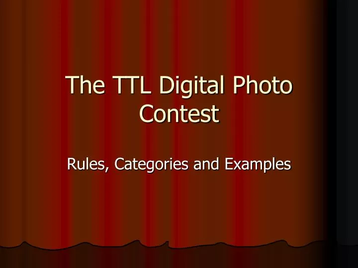 the ttl digital photo contest