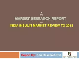 Statistics and Market Analysis of Insulin Market in India