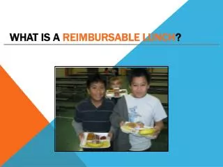 What is a Reimbursable Lunch ?