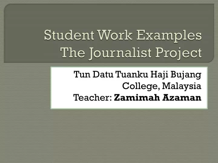 student work examples the journalist project