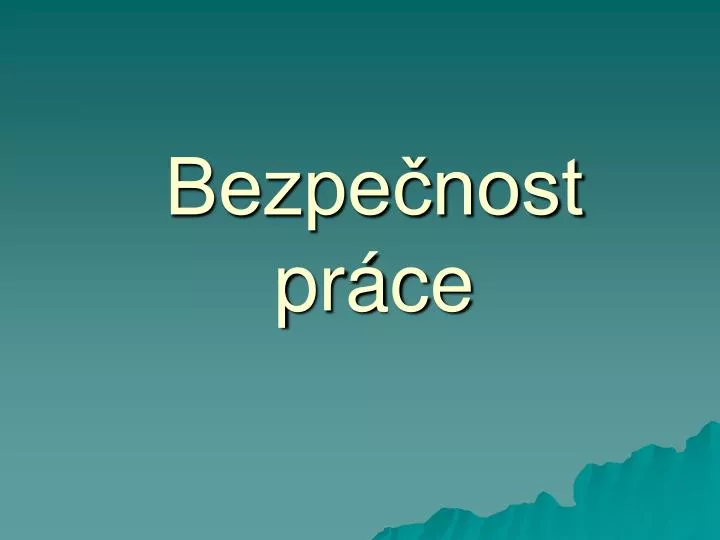 bezpe nost pr ce