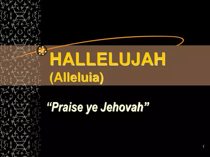 hallelujah alleluia
