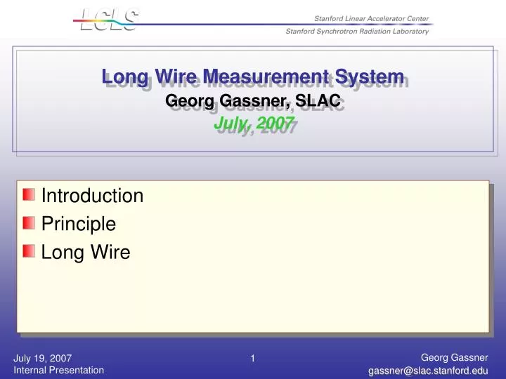 long wire measurement system georg gassner slac july 2007
