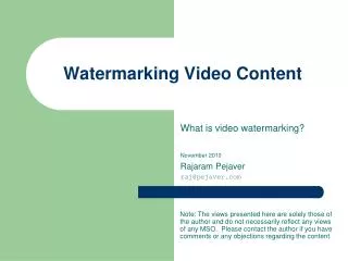 Watermarking Video Content