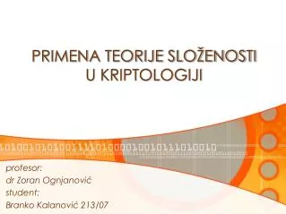 primena teorije slo enosti u kriptologiji