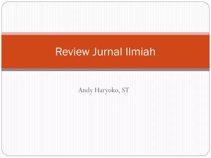 review jurnal ilmiah